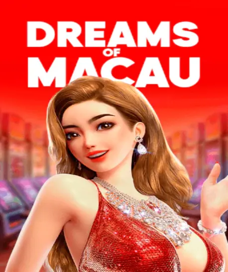 Dreams of Macau oferă o aventură vibrantă cu premii mari